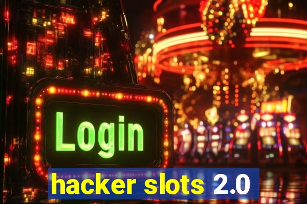 hacker slots 2.0